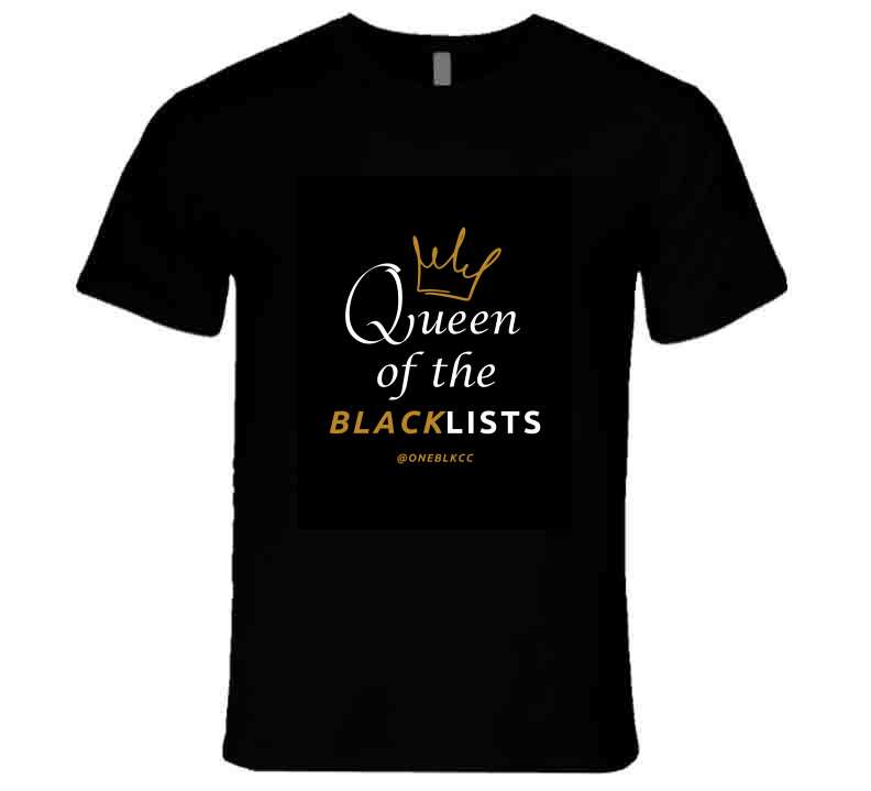 Queen Of The Blacklists T Shirt