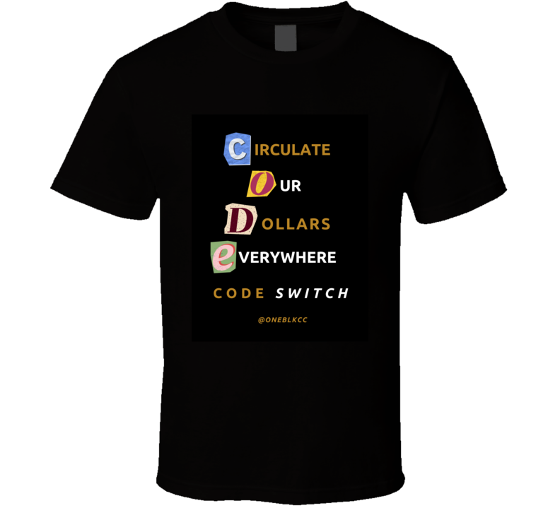 Code Switch T Shirt